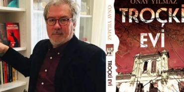 onay-yilmazdan-ilham-veren-trocki-evi-kitabi-9nNjdKHT.jpg